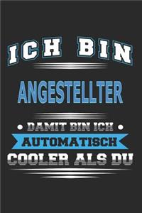Ich bin Angestellter Damit bin ich automatisch cooler als du