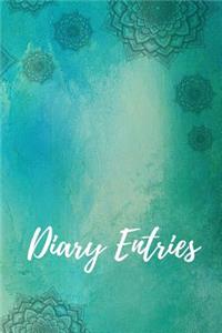 Diary Entries
