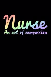 Nurse An Art of Compassion