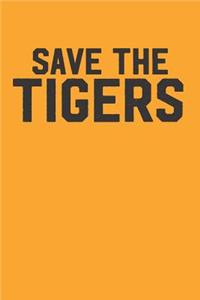 Save the Tigers