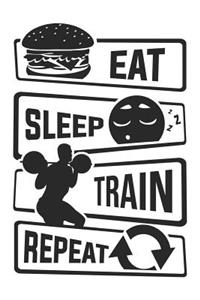 Eat Sleep Train Repeat