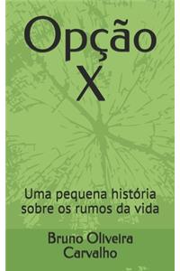 Opção X