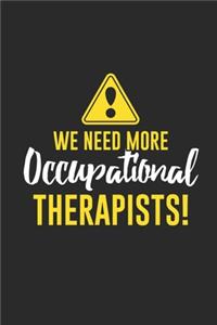 We Need More Occupational Therapist