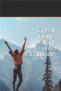Great Days Start with Gratitude