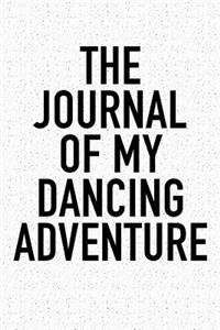 The Journal of My Dancing Adventure
