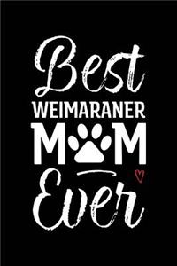 Best Weimaraner Mom Ever