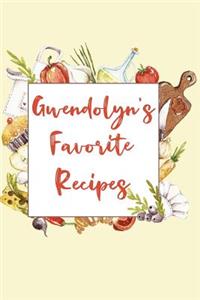Gwendolyn's Favorite Recipes