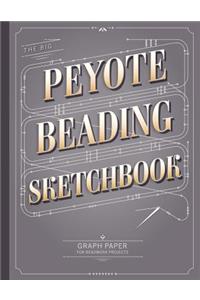 The Big Peyote Beading Sketchbook