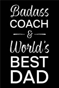 Badass Coach & World's Best Dad