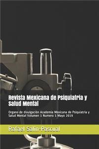 Revista Mexicana de Psiquiatria y Salud Mental