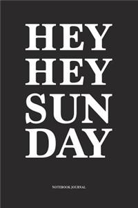 Hey Hey Sunday