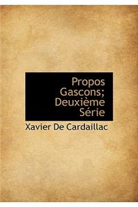 Propos Gascons; Deuxi Me S Rie