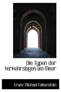 Die Typen Der Verkehrslagen Am Meer