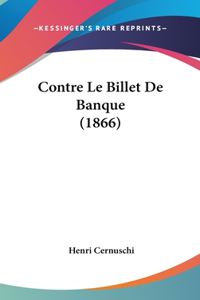 Contre Le Billet De Banque (1866)