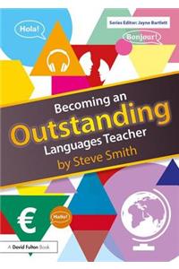 Becoming an Outstanding Languages Teacher