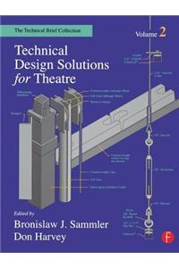 Technical Design Solutions for Theatre