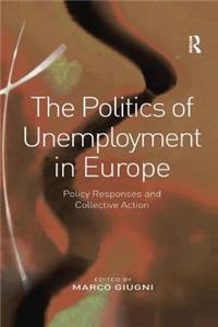 Politics of Unemployment in Europe