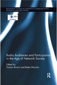 Radio Audiences and Participation in the Age of Network Society