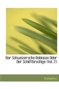 Der Schweizersche Robinson, Zweytes Baendchen, Zweyte Auflage