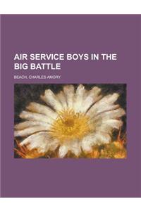 Air Service Boys in the Big Battle