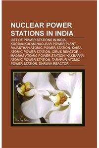 Nuclear Power Stations in India Nuclear Power Stations in India