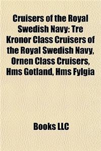 Cruisers of the Royal Swedish Navy