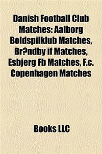 Danish Football Club Matches