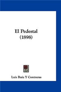 El Pedestal (1898)