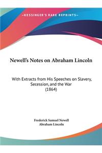 Newell's Notes on Abraham Lincoln