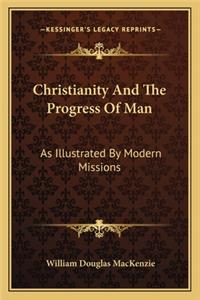 Christianity And The Progress Of Man