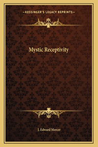 Mystic Receptivity