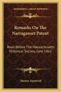 Remarks on the Narraganset Patent