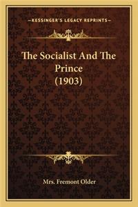 Socialist and the Prince (1903)