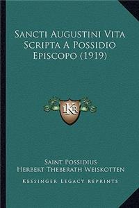 Sancti Augustini Vita Scripta A Possidio Episcopo (1919)
