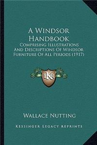A Windsor Handbook