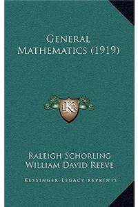 General Mathematics (1919)