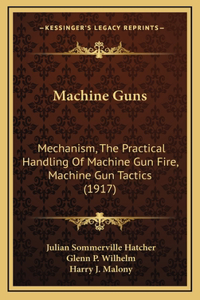 Machine Guns