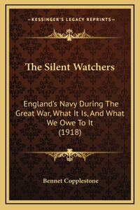 The Silent Watchers