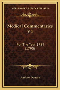 Medical Commentaries V4