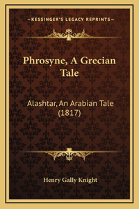Phrosyne, A Grecian Tale