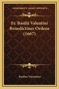 Fr. Basilii Valentini Benedictiner Ordens (1667)