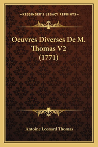 Oeuvres Diverses De M. Thomas V2 (1771)