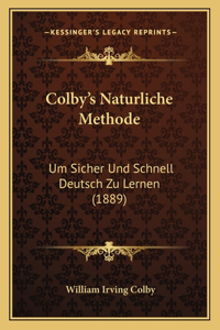 Colby's Naturliche Methode