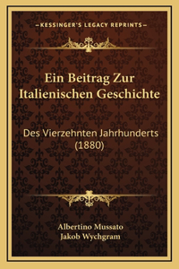 Ein Beitrag Zur Italienischen Geschichte