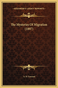 The Mysteries Of Migration (1897)
