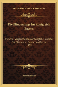 Die Blindenfrage Im Konigreich Bayern
