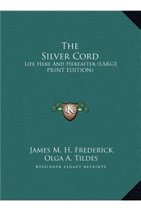 The Silver Cord