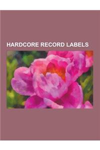 Hardcore Record Labels