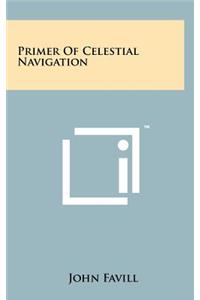 Primer Of Celestial Navigation