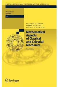 Mathematical Aspects of Classical and Celestial Mechanics